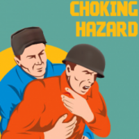 Choking Hazard